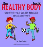 the healthy body book gelett burgess children's book awards